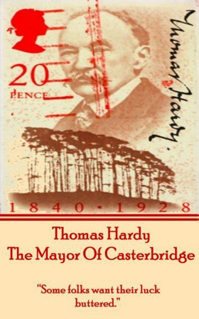 Cover for Thomas Hardy · Thomas Hardy's the Mayor of Casterbridge (Taschenbuch) (2013)