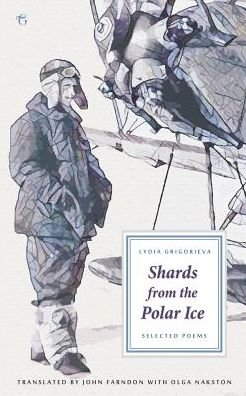 Cover for Lydia Grigorieva · Shards from the Polar Ice (Paperback Book) (2016)