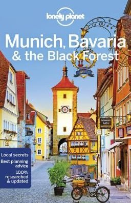 Cover for Lonely Planet · Lonely Planet Regional Guides: Munich, Bavaria &amp; the Black Forest (Heftet bok) (2019)