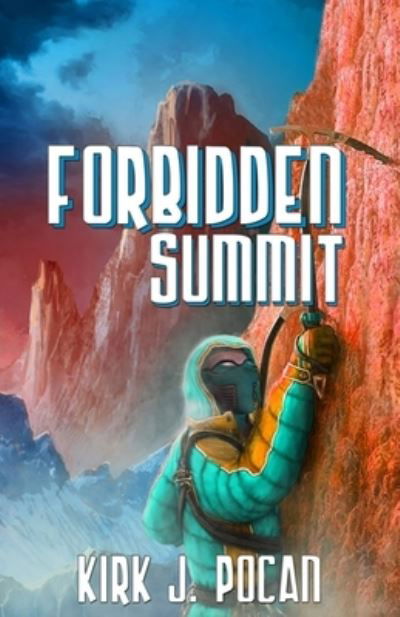 Cover for Kirk J. Pocan · Forbidden Summit (Paperback Book) (2020)