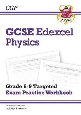 Cover for CGP Books · New GCSE Physics Edexcel Grade 8-9 Targeted Exam Practice Workbook (includes answers) - CGP Edexcel GCSE Physics (Paperback Book) (2022)