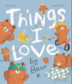 Cover for Susie Linn · Things I Love by Bear - Picture Books (Paperback Book) (2020)