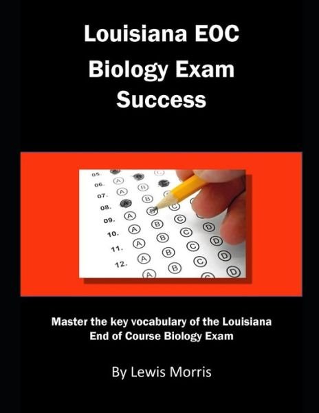 Cover for Lewis Morris · Louisiana EOC Biology Exam Success (Taschenbuch) (2018)