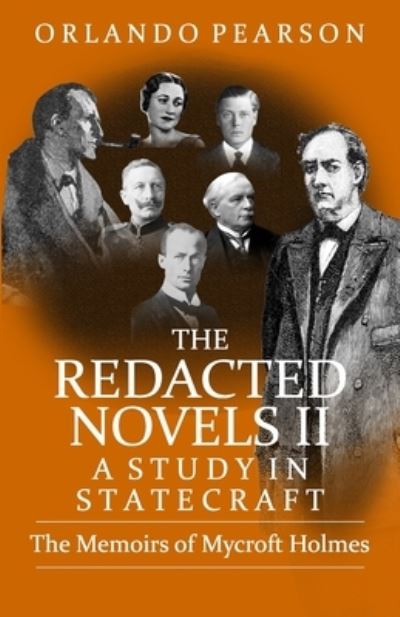 Cover for Orlando Pearson · A Study In Statecraft: The Memoirs of Mycroft Holmes - The Redacted Novels (Pocketbok) (2023)