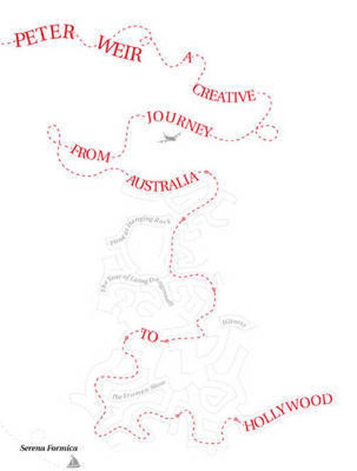 Cover for Formica, Serena (University of Derby) · Peter Weir: A Creative Journey from Australia to Hollywood (Paperback Book) (2012)