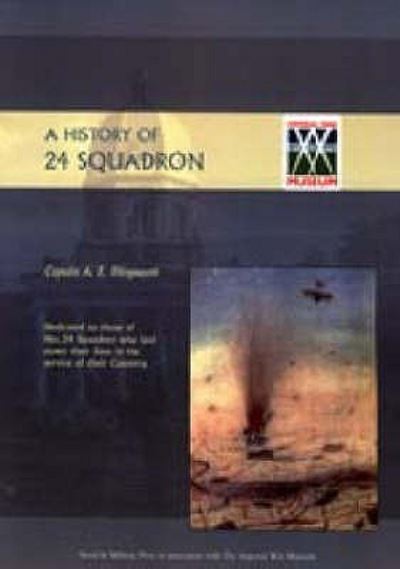 Cover for Captain A.E. Illingworth · History of 24 Squadron (Paperback Book) [New edition] (2004)