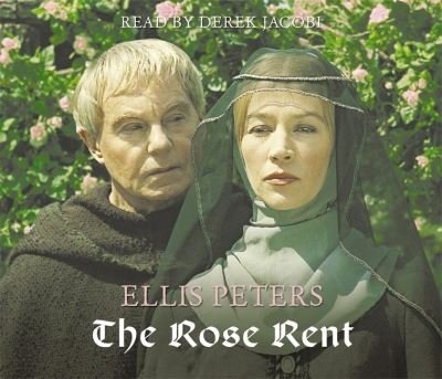 Cover for Ellis Peters · The Rose Rent (Audiobook (CD)) [Unabridged edition] (2006)