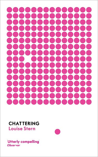 Cover for Louise Stern · Chattering: Stories (Paperback Book) (2011)