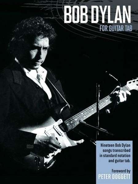 For Guitar Tab - Bob Dylan - Libros - Omnibus Press - 9781847726773 - 13 de julio de 2012