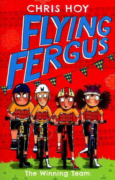 Cover for Sir Chris Hoy · Flying Fergus 5: The Winning Team - Flying Fergus (Paperback Book) (2017)