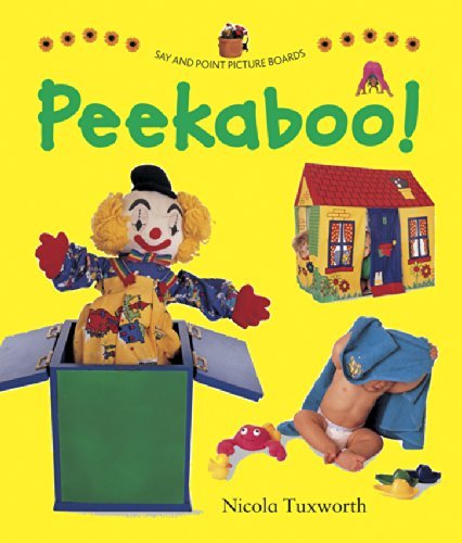 Say and Point Picture Boards: Peekaboo! - Tuxworth Nicola - Bøger - Anness Publishing - 9781861474773 - 11. oktober 2016