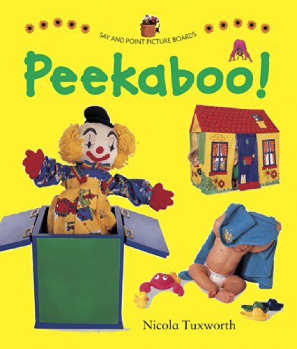 Say and Point Picture Boards: Peekaboo! - Tuxworth Nicola - Livros - Anness Publishing - 9781861474773 - 11 de outubro de 2016