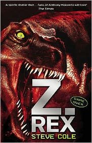 Cover for Steve Cole · Z-Rex - Z-Rex (Paperback Book) (2010)