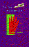 Cover for Patrick Chapman · The New Pornography (Paperback Book) (1996)