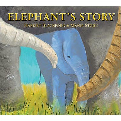 Cover for Harriet Blackford · Elephant's Story (Paperback Book) (2008)