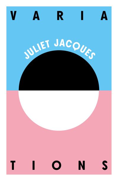 Cover for Juliet Jacques · Variations (Paperback Book) (2021)