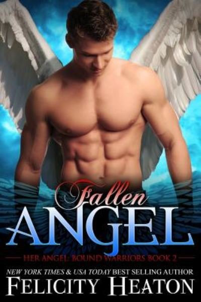Cover for Felicity Heaton · Fallen Angel - Her Angel: Bound Warriors (Taschenbuch) (2018)