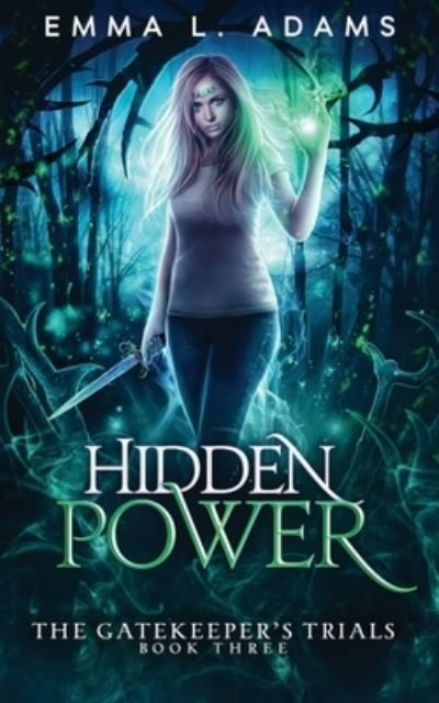 Cover for Emma L. Adams · Hidden Power (Book) (2023)
