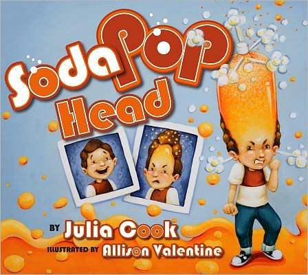 Cover for Julia Cook · Soda Pop Head (Paperback Book) (2011)