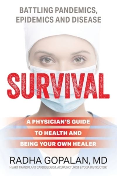 Survival - Radha Gopalan - Bøger - Authority Publishing - 9781949642773 - 8. oktober 2021