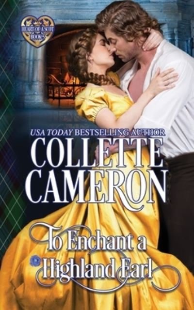 Cover for Collette Cameron · To Enchant a Highland Earl (Paperback Bog) (2021)