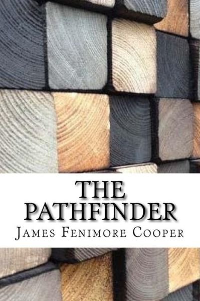 Cover for James Fenimore Cooper · The Pathfinder (Paperback Book) (2017)