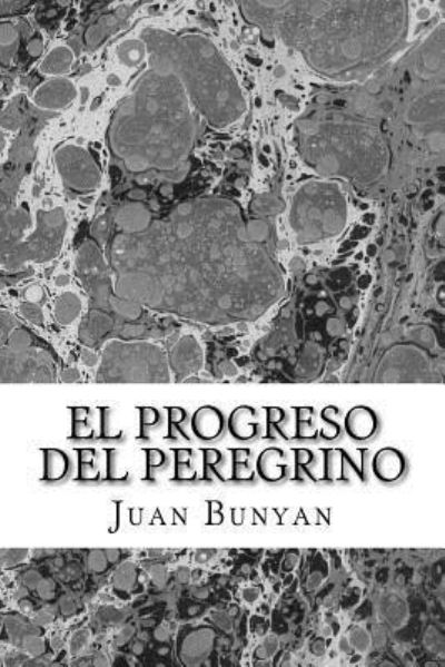 Cover for Juan Bunyan · El Progreso del Peregrino (Paperback Book) (2017)