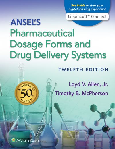 Cover for Loyd Allen · Ansel's Pharmaceutical Dosage Forms and Drug Delivery Systems (Book) (2021)