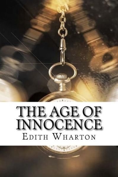 Cover for Edith Wharton · The Age of Innocence (Pocketbok) (2017)