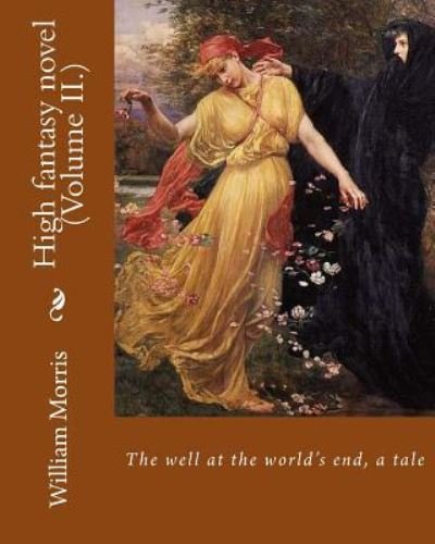 Cover for William Morris · The well at the world's end, a tale. By (Pocketbok) (2017)