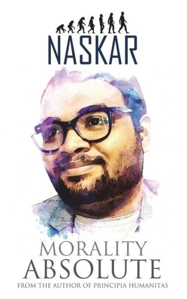 Cover for Abhijit Naskar · Morality Absolute (Pocketbok) (2017)