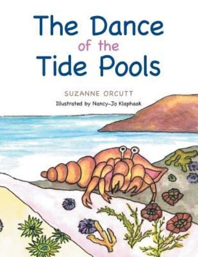 Suzanne Orcutt · The Dance of the Tide Pools (Taschenbuch) (2018)