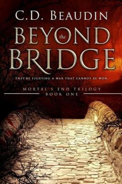 Cover for C D Beaudin · Beyond the Bridge (Pocketbok) (2018)