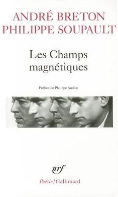 Cover for Andre Breton · Les champs magnetiques / S'il vous plait / Vous m'oublierez (Pocketbok) (1978)