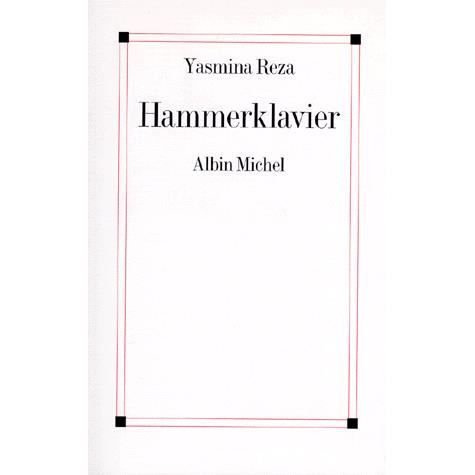 Cover for Yasmina Reza · Hammerklavier (Romans, Nouvelles, Recits (Domaine Francais)) (Paperback Book) (1997)