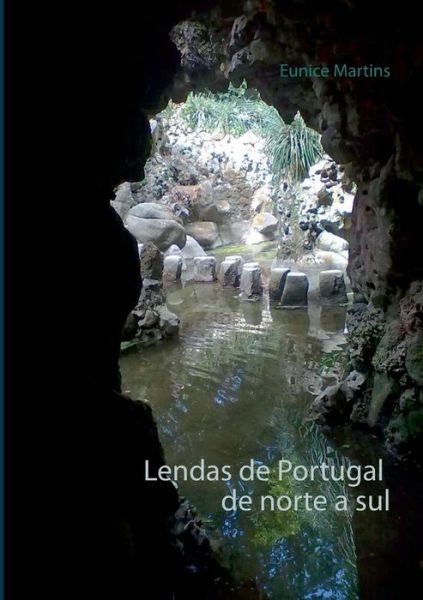 Cover for Martins · Lendas de Portugal de norte a s (Book) (2016)