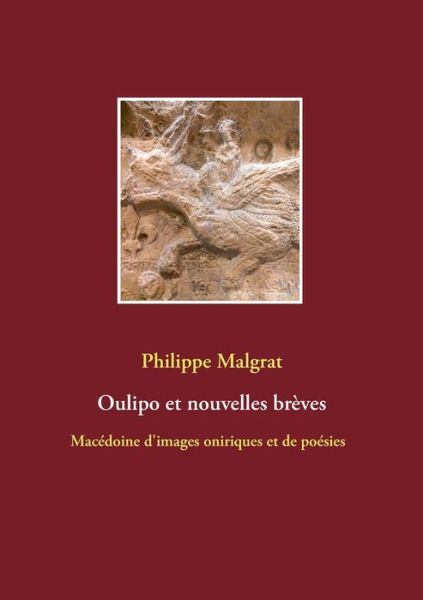 Cover for Philippe Malgrat · Oulipo et nouvelles breves (Taschenbuch) (2021)