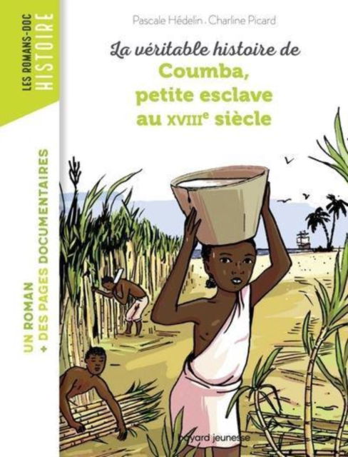 Cover for Pascale Hedelin · Coumba, petite esclave au XVIIIe siecle (Paperback Book) (2016)