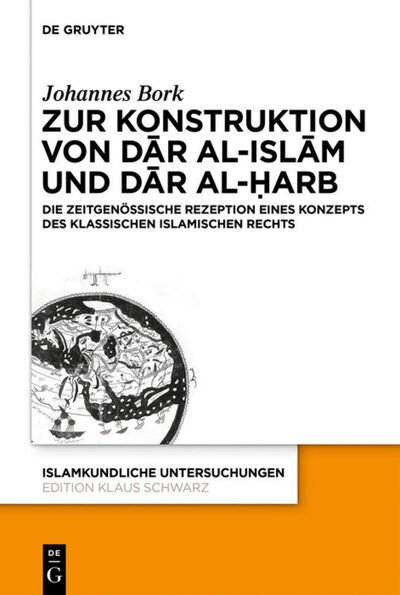 Cover for Bork · Zum Konstrukt von dar al-islam und (Book) (2020)