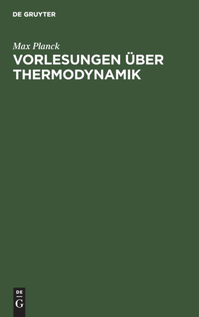 Cover for Max Planck · Vorlesungen ber Thermodynamik (N/A) (1921)