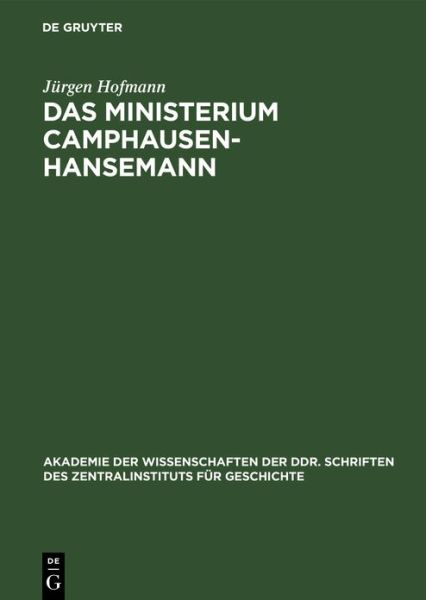 Cover for Jürgen Hofmann · Ministerium Camphausen-Hansemann (Book) (1982)