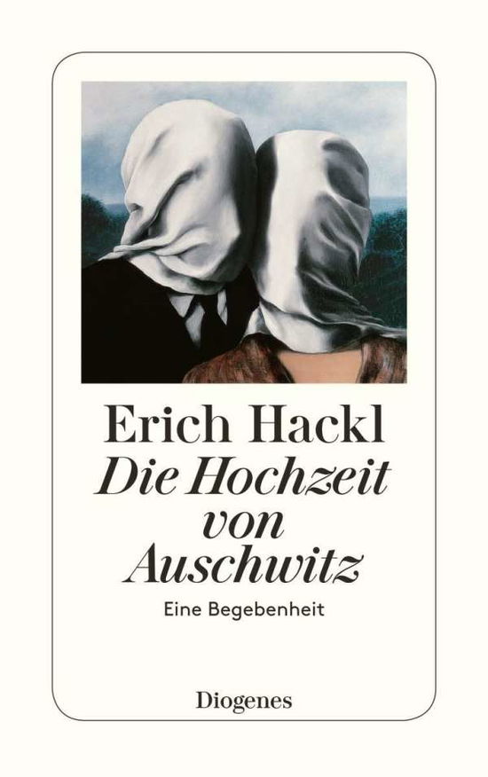 Cover for Erich Hackl · Diogenes.23377 Hackl.hochz.v.auschwitz (Book)