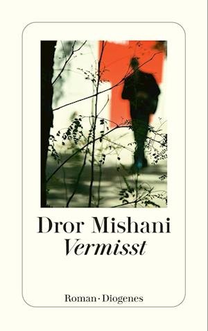 Cover for Dror Mishani · Vermisst (Book) (2022)