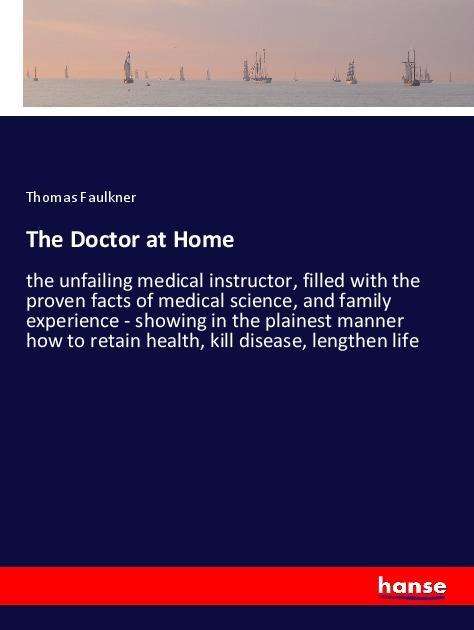 Cover for Faulkner · The Doctor at Home (Book)