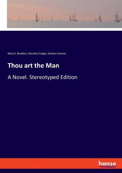 Cover for Braddon · Thou art the Man (Book) (2020)