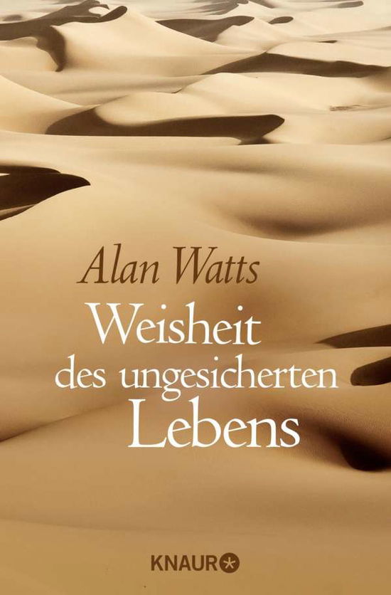 Cover for Alan Watts · Weisheit des ungesicherten Lebens (Paperback Bog) (2014)