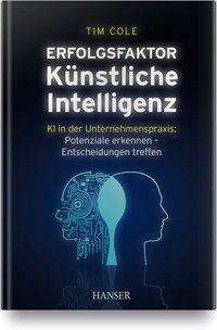 Cover for Cole · Erfolgsfaktor Künstliche Intellige (Bok)