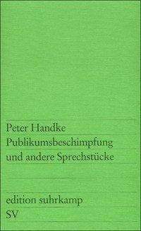 Cover for Peter Handke · Edit.Suhrk.0177 Handke.Publikumsbeschi. (Book)