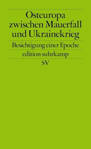 Cover for Ulrich Schmid · Osteuropa zwischen Mauerfall und Ukrainekrieg (Bok) (2022)