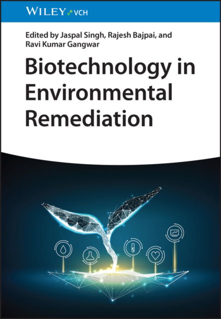 Cover for J Singh · Biotechnology in Environmental Remediation (Hardcover Book) (2023)